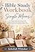 Bible Study Workbook for Single Moms by Jedediah Whitaker