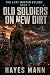 Old Soldiers on New Dirt: A...