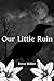 Our Little Ruin by Reese Wilder Our Little Ruin by Reese Wilder