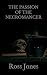 The Passion Of The Necromancer
