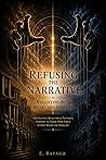 Refusing the Narrative