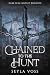Chained to the Hunt: Dark M...