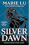 Silver Dawn by Marie Lu