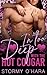 In Too Deep with the Hot Cougar by Stormy O'Hara