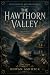 The Hawthorn Valley: Where ...
