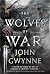 The Wolves of War (The Wolf...