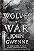 The Wolves of War (The Wolfheart Chronicles, #1)