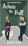 Across The Hall: A Sweet Inspirational Romance Across The Hall: A Sweet Inspirational Romance
