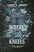 Where The Devil Kneels: A S...