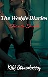 The Wedgie Diarie...