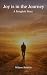 Joy is in the Journey: A Ba...