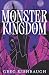 Monster Kingdom by Greg Kishbaugh