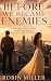 Before We Became Enemies: A...