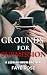 Grounds for Submission: A L...
