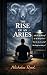 THE RISE OF AN ARIES