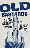 Old Bastards: A V...