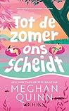 Tot de zomer ons ...