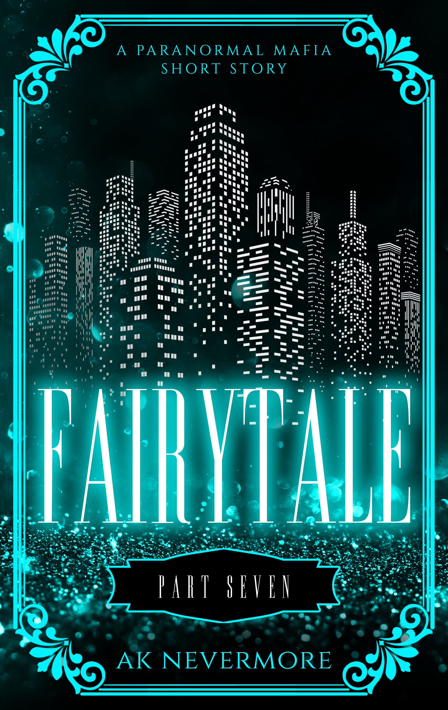 FairyTale - Part Seven