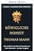 Thomas Mann - Royal Highness