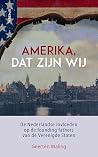 Amerika, dat zijn...