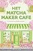 Het Matcha Maker Café (Dutch Edition)
