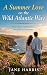 A Summer Love on the Wild A...