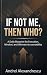 If not me then who? by Andrei Alexandrescu