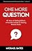One More Question: 40 Years...