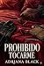 Prohibido Tocarme: Una hist...