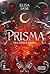Prisma. Tra luce e abisso (Italian Edition)