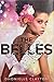 The Belles (The Belles, #1)