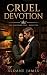 Cruel Devotion by Sloane James
