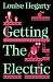 Getting the Electric