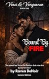 Bound by Fire 2nd...