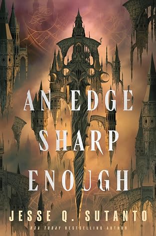 An Edge Sharp Enough (An Edge Sharp Enough, #1)