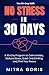 No Stress in 30 Days: A 30-...