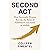 SECOND ACT: How Successful ...