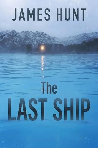 The Last Ship: An EMP Post Apocalypse Prepper Survival Thriller (Kindle Edition)