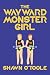 The Wayward Monster Girl
