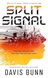 SPLIT SIGNAL a gr...