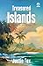 Treasured Islands: Journeys...