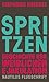Spritzen. Geschichte der weiblichen Ejakulation by Stephanie Haerdle