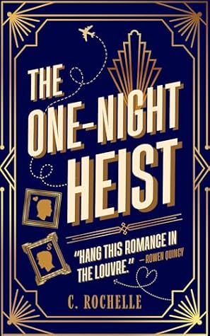 The One-Night Heist (Stolen Art, Stolen Hearts #1)
