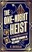The One-Night Heist (Stolen Art, Stolen Hearts #1)