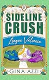 Sideline Crush