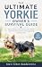 The Ultimate Yorkie Owner's...