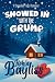Snowed in With the Grump (S...