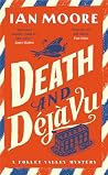Death and Déjà Vu