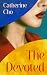 The Devoted by Unknown Author The Devoted by Unknown Author