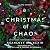 A Christmas of Chaos